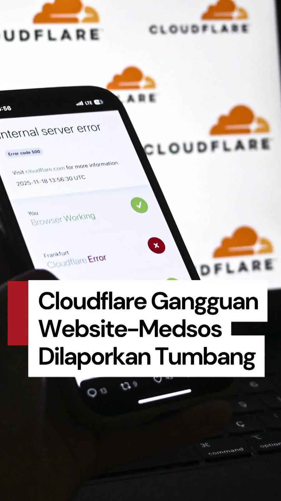 Video: Sejumlah Situs-Medsos Tumbang, Imbas Cloudflare Gangguan