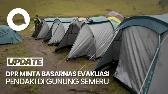 Video: DPR Minta Basarnas Gerak Cepat Evakuasi Pendaki Terjebak di Semeru