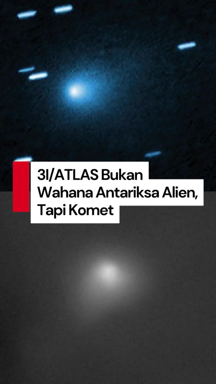 Video: Sempat Dikira Pesawat Alien, NASA Pastikan 3I/ATLAS Adalah Komet