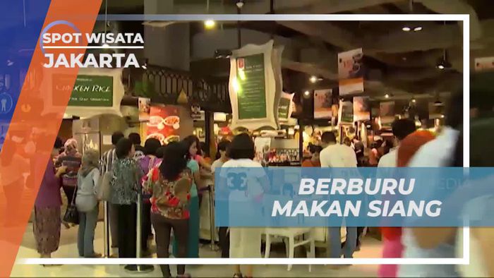 Berburu Makanan dan Menikmati Kuliner di Food Court Jakarta