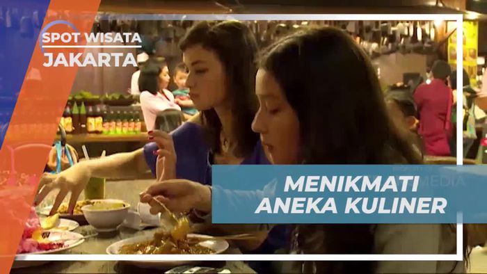 Menyantap Aneka Hidangan dan Minuman Khas di Restoran Jakarta  