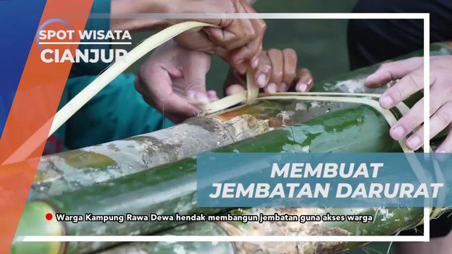 Membantu Warga Membangun Jembatan Darurat untuk Akses Sungai di Kampung Rawa Dewa, Cianjur  