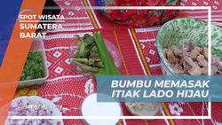 Memasak Itiak Lado Hijau Bersama Warga dan Menikmati Kuliner Khas Sumatera Barat  