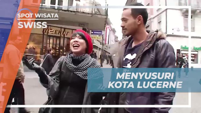 Menyusuri Kota Lucerne dan Menerjemahkan Kata dalam Bahasa Swiss yang Mengasyikkan  