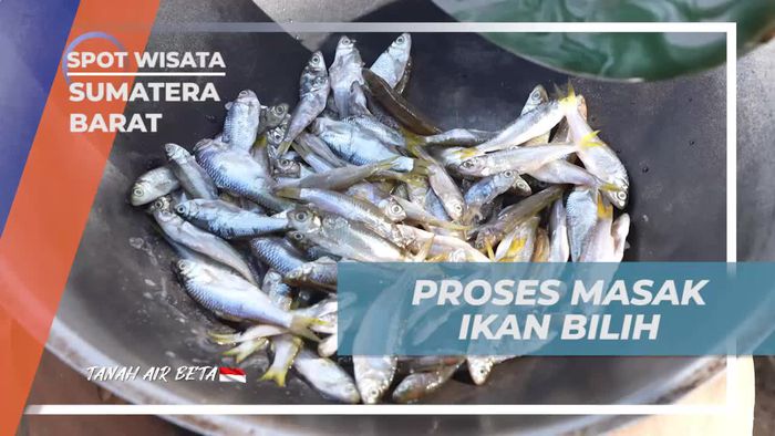 Memasak Ikan Bilih dengan Mudah dan Menikmati Hasilnya di Sumatera Barat  