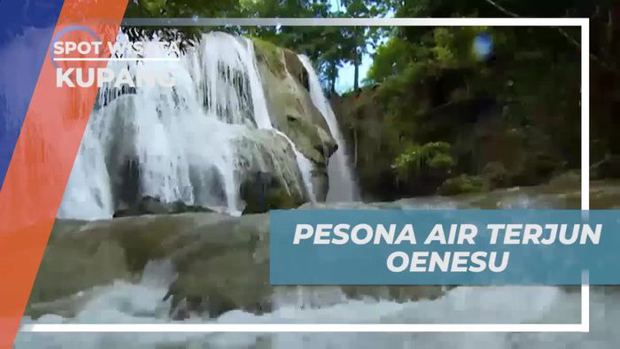 Mengunjungi Pesona Air Terjun Oenesu dan Menikmati Keindahan Alam Kupang