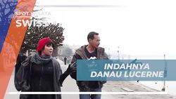 Menikmati Keindahan dan Jernihnya Danau Lucerne di Swiss  