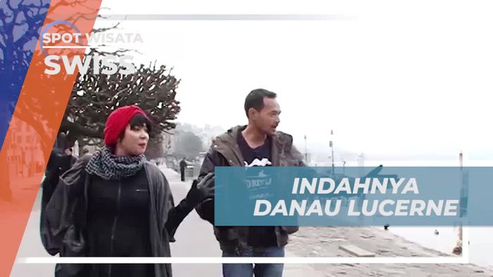 Menikmati Keindahan dan Jernihnya Danau Lucerne di Swiss  