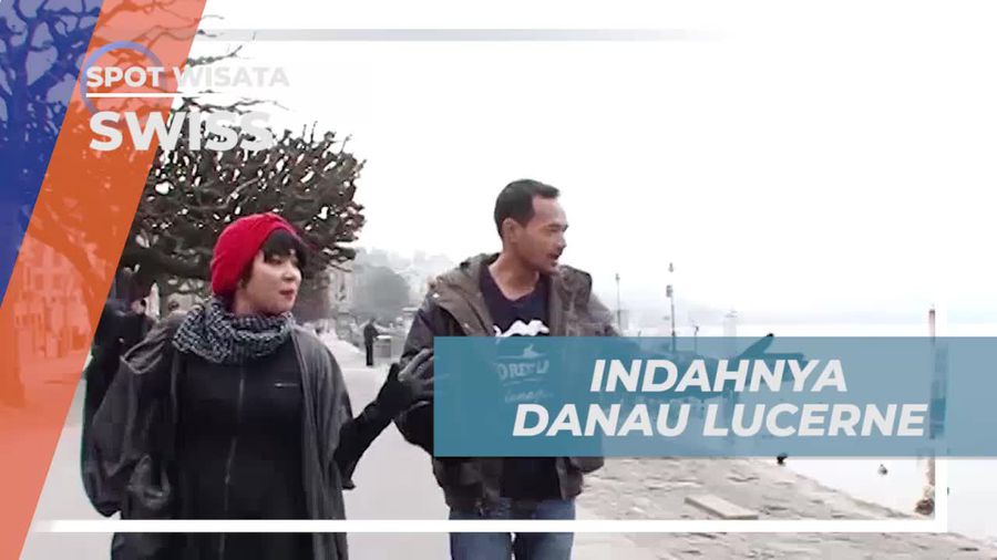 Menikmati Keindahan dan Jernihnya Danau Lucerne di Swiss  