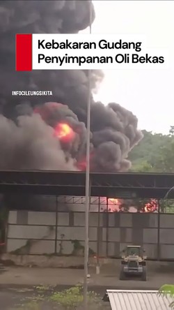 Video: Kebakaran Gudang Penyimpanan Oli Bekas di Bogor Padam Setelah 13 Jam