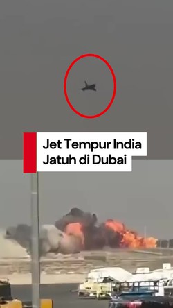 Video: Detik-detik Jet Tempur India Jatuh saat Atraksi di Dubai