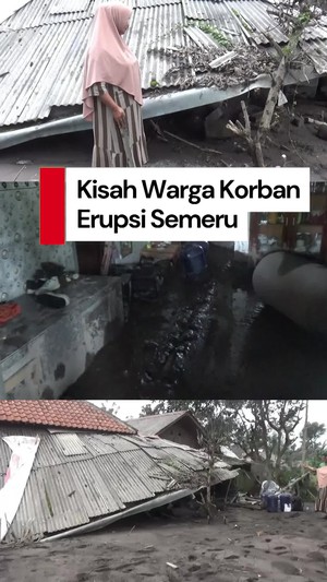 Video: Kisah Pilu Warga Kehilangan Rumah Terpendam Material Vulkanik Semeru