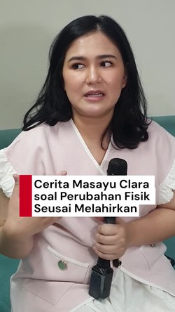 Video: Perubahan Fisik Setelah Melahirkan yang Bikin Masayu Clara Insecure