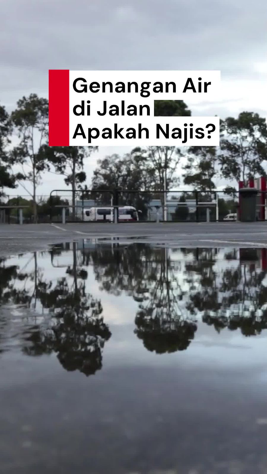 Video: Apakah Genangan Air di Jalan Termasuk Najis?