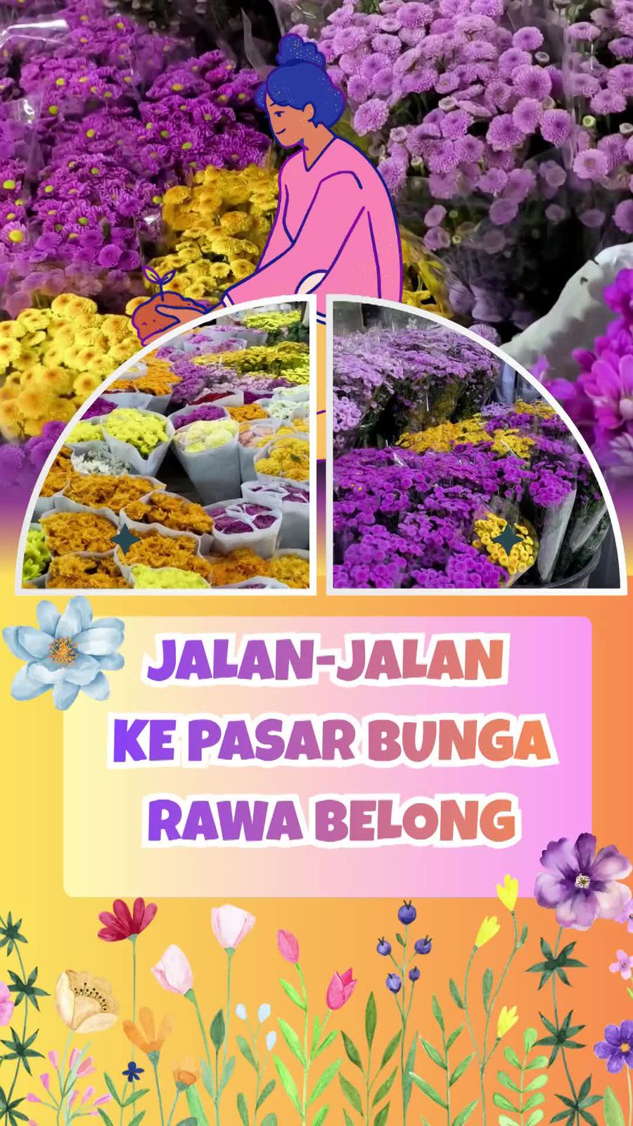 Video: Jalan-Jalan ke Pasar Bunga Rawa Belong, Ini yang Jadi Favorit!