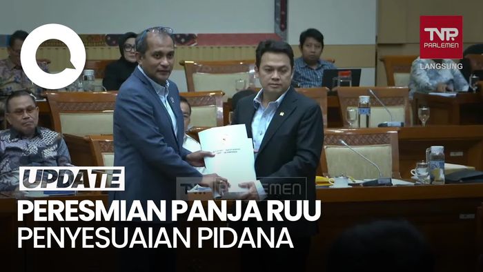 Video: Tok! Komisi III DPR RI Resmi Bentuk Panja RUU Penyesuaian Pidana