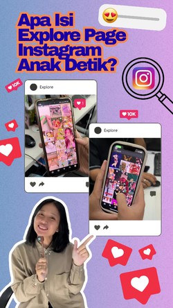 Video: Spill Isi Explore Page Instagram Anak Detik