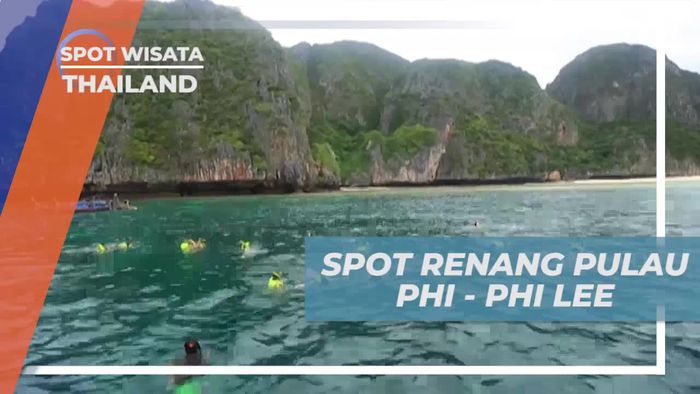 Berenang dan Snorkeling di Pulau Phi-phi Lee, Thailand