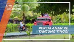 Menyusuri Jalan Menuju Tanjung Tinggi dan Menikmati Udara Sejuk di Belitung  