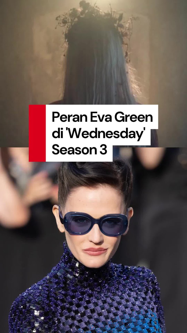 Video: Wednesday Lanjut ke Season 3, Eva Green Gabung Jadi Bibi Ophelia