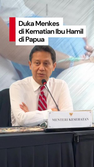 Video: Ungkapan Belasungkawa Menkes Budi Atas Kematian Ibu Hamil di Papua 