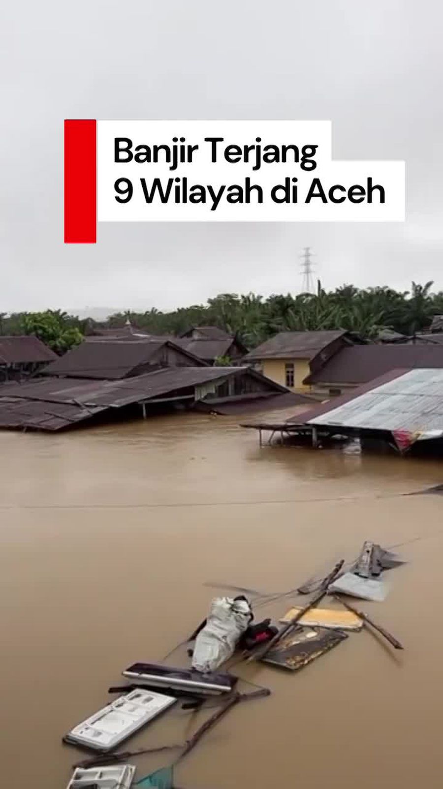 Video Banjir Aceh Makan Korban Jiwa, Ribuan Orang Mengungsi 