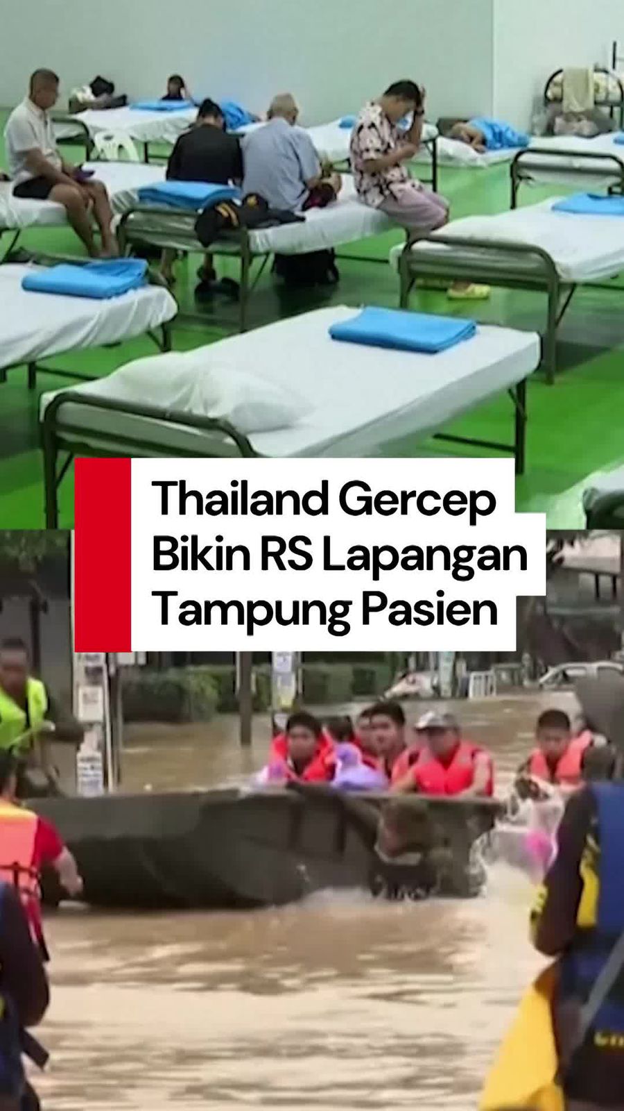 Video Thailand Gercep Bikin RS Lapangan Pasien Terdampak Banjir