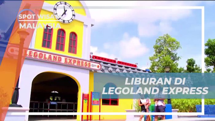 Berlibur dan Menikmati Serunya Wisata di Legoland Malaysia  