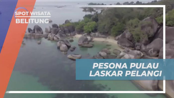 Menikmati Pesona Pantai Laskar Pelangi di Belitung  