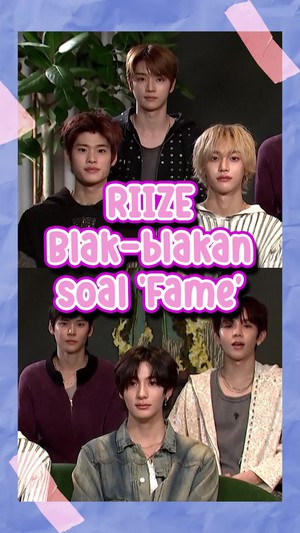 Video: Sisi Lain RIIZE di Comeback Fame