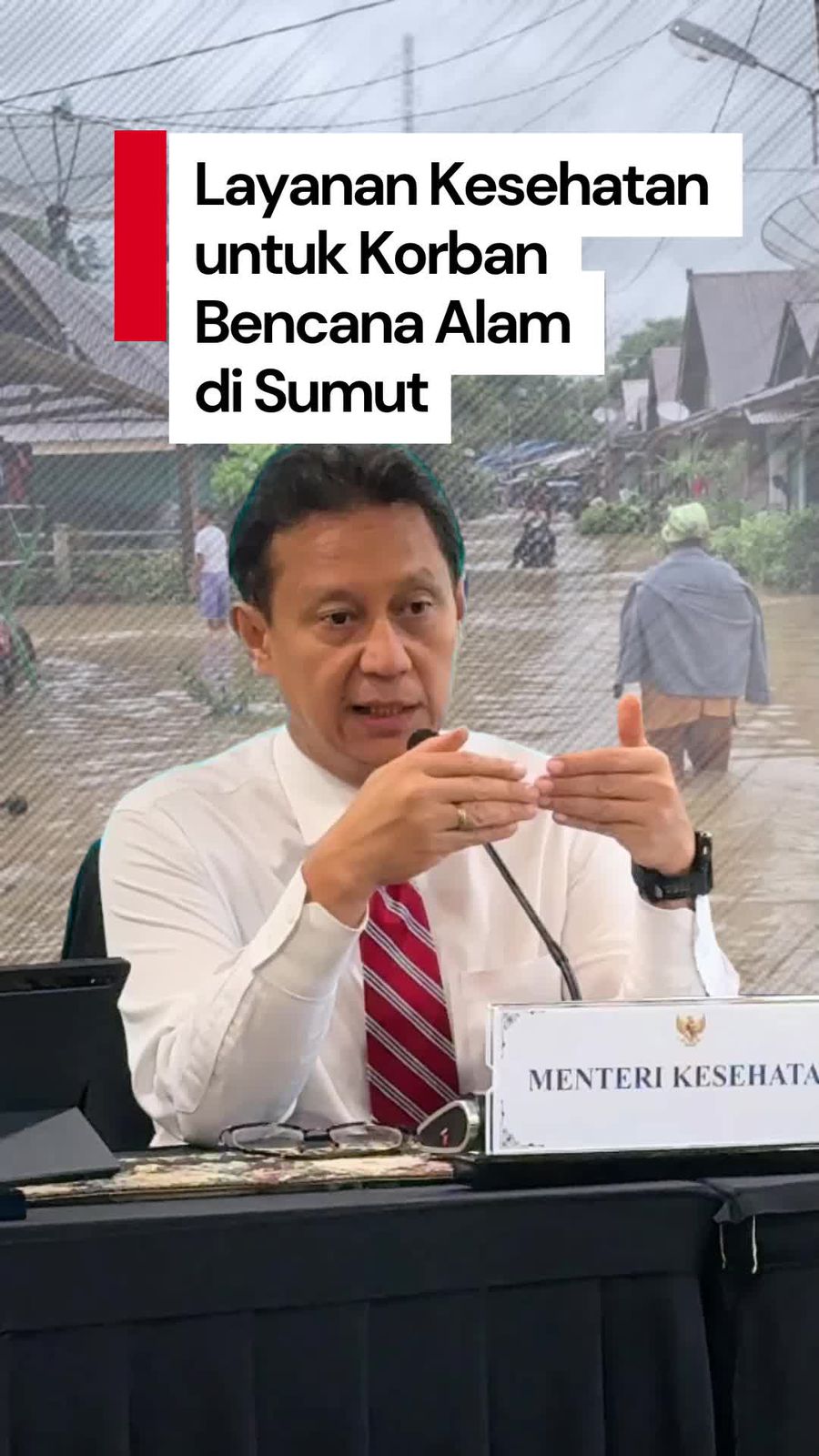 Video: Menkes Pastikan Korban Longsor dan Banjir Sumut Dapat Layanan Kesehatan 