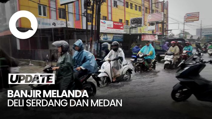 Video: Sejumlah Ruas Jalan Deli Serdang dan Kota Medan Terendam Banjir