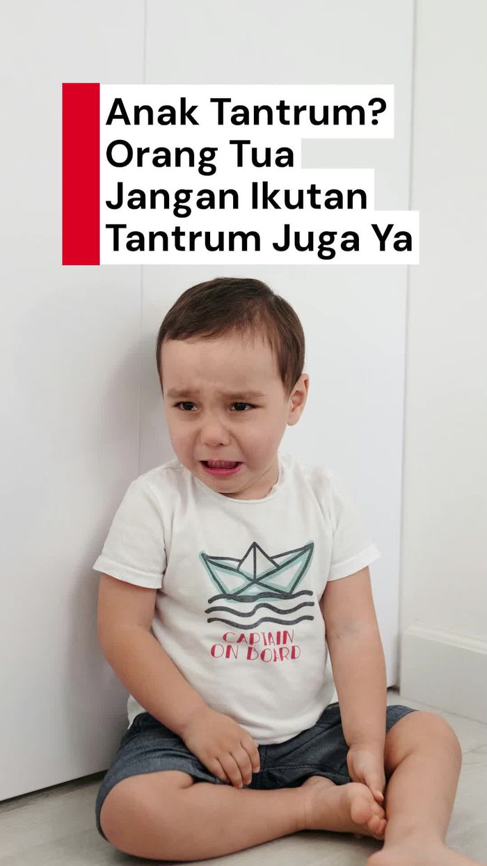 Video: Hal Pertama yang Dilakukan Orang Tua saat Anak Tantrum