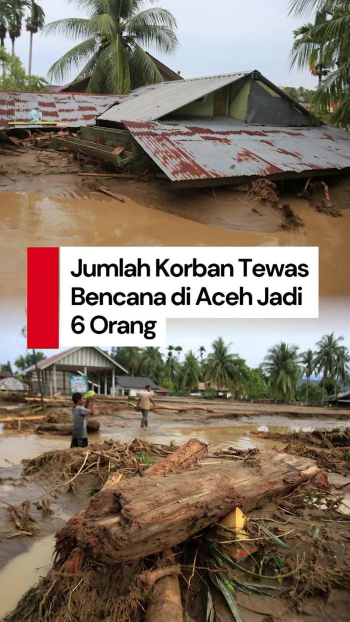 Video Update Korban Banjir-Longsor di Aceh: 6 Meninggal, 11 Hilang