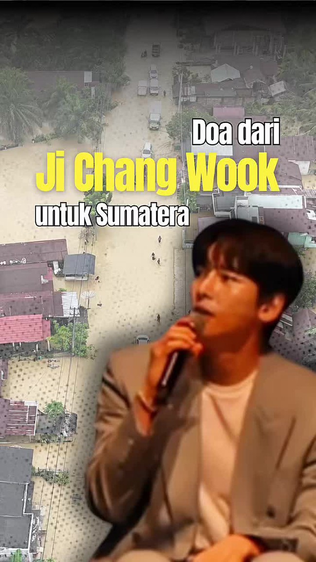 Video: Kala Ji Chang Wook Ungkap Keprihatinan Atas Banjir Sumatera