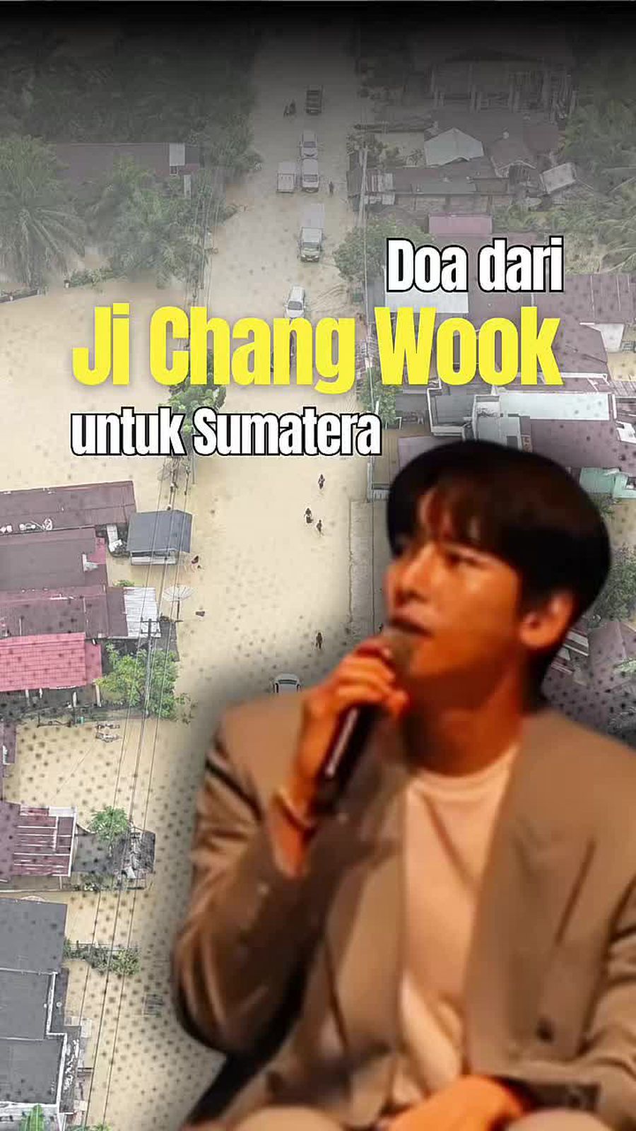 Video: Kala Ji Chang Wook Ungkap Keprihatinan Atas Banjir Sumatera