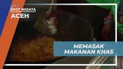 Memasak Mie Aceh Khas dan Menikmati Kuliner Lezat di Aceh  