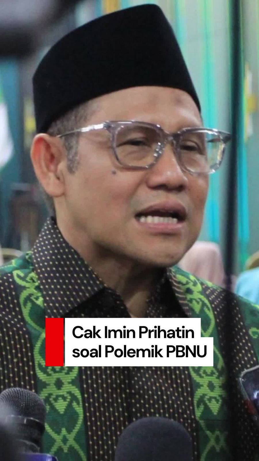 Video Cak Imin soal Polemik PBNU: Saya Yakin Semua Warga NU Sedih