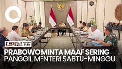 Video: Prabowo Minta Maaf Sering Panggil Menteri Rapat Sabtu-Minggu