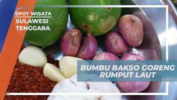 Mengolah Bumbu Bakso Goreng Rumput Laut untuk Kuliner Khas Sulawesi Tenggara  