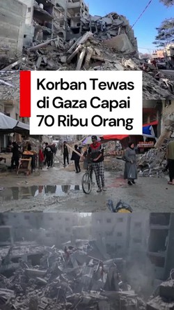 Video: Korban Tewas di Gaza Terus Berjatuhan, Kini Sudah Tembus 70 Ribu Orang