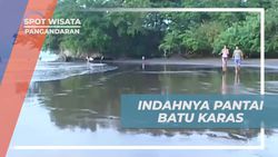 Menyaksikan Keindahan Pantai Batu Karas dan Berbagai Aktivitas Air Menarik di Pangandaran