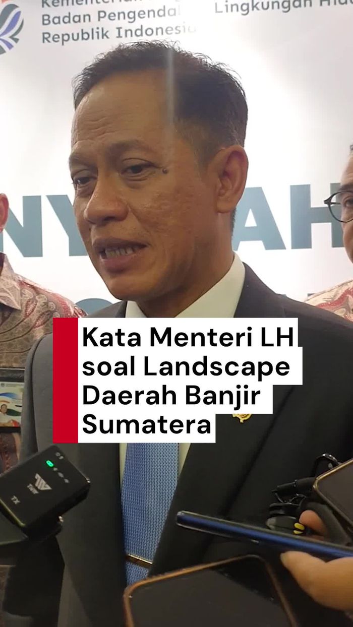 Video: Menteri LH soal Landscape Daerah  Banjir Sumatera Tak Tahan Curah Hujan Ekstrem