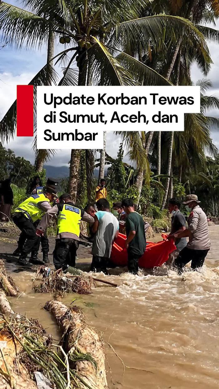 Video: Korban Tewas Bencana di Sumatera Lebih dari 400 Orang