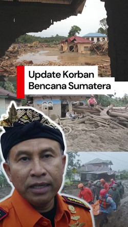 Video Kabasarnas: 447 Orang Tewas Akibat Bencana Sumatera, 33.620 Jiwa Terdampak
