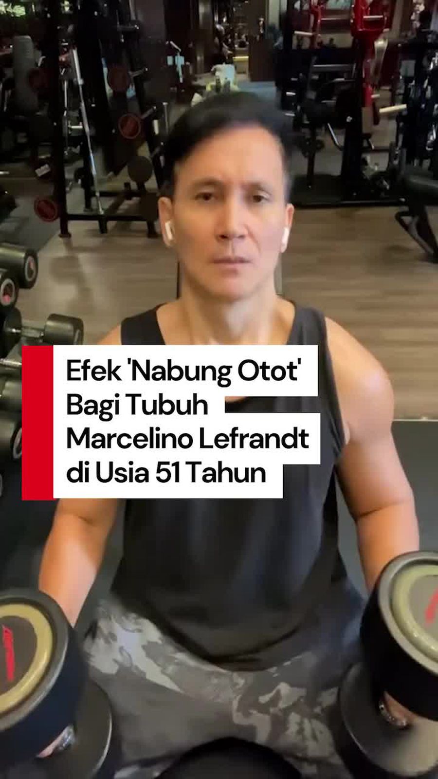 Video: Rahasia Nabung Otot di Balik Atletis Marcelino Lefrandt 
