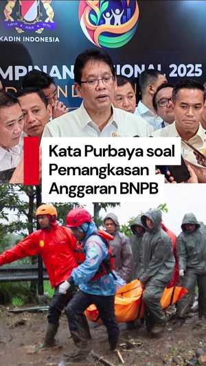 Video Purbaya soal Anggaran BNPB Dipangkas: Masih Ada Rp 500 M yang Siap