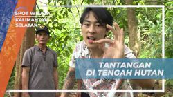 Mengikuti Tantangan Makan Hambater di Tengah Hutan Kalimantan Selatan  