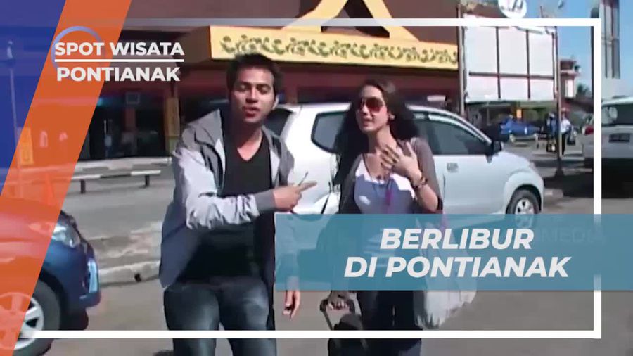 Berlibur Menyenangkan ke Pontianak bersama Pevita dan Alblen  