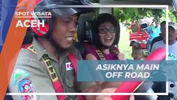 Menikmati Pengalaman Off Road di Daerah Malaka, Aceh  